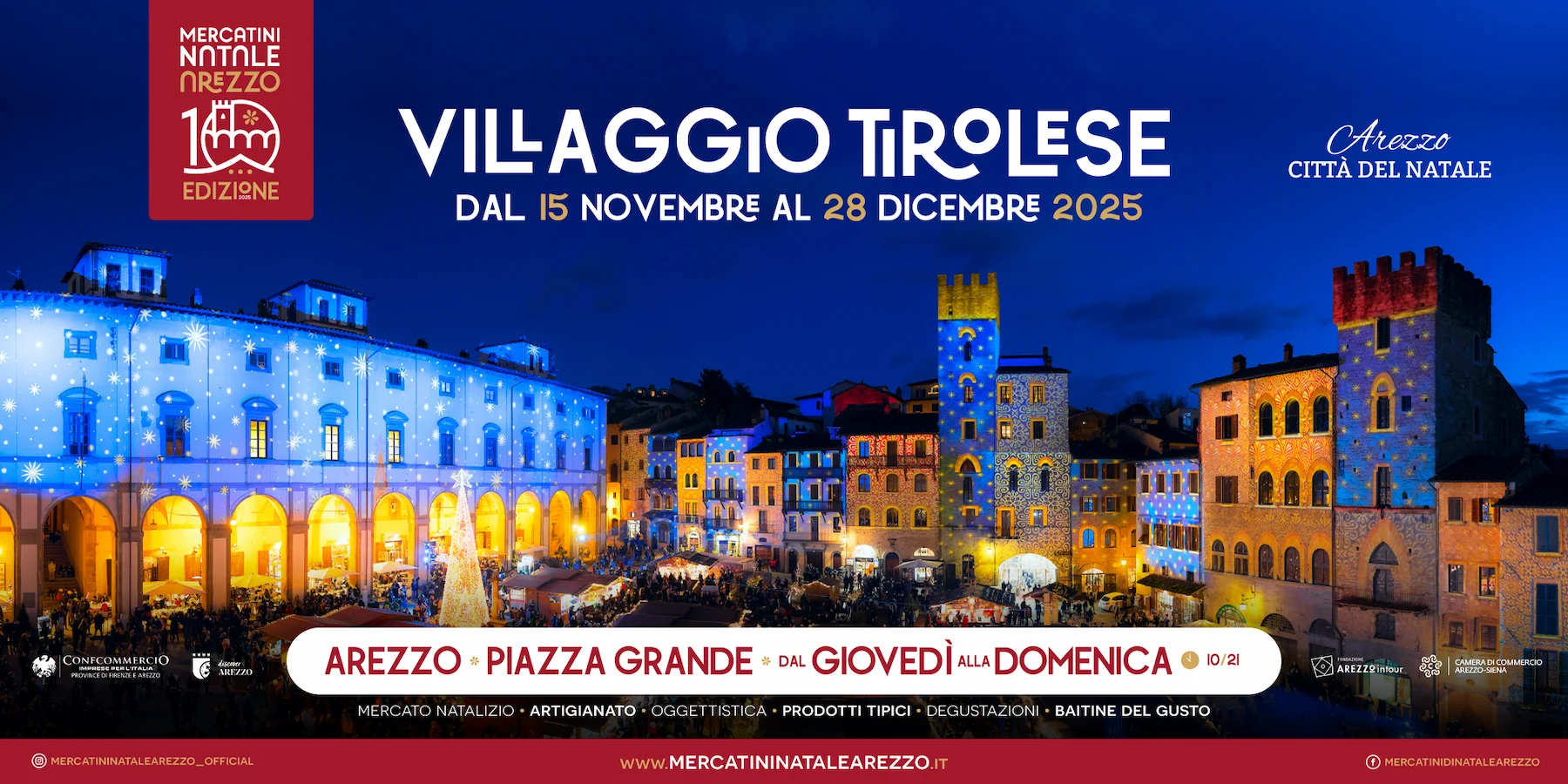 Arezzo Città del Natale 2025 torna il più grande Villaggio Tirolese d’Italia
