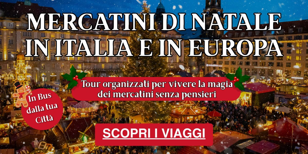 Mercatini di Natale in Italia e in Europa